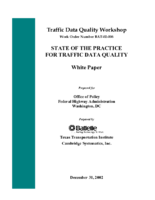 State of the Practice for Traffic Data Quality White Paper