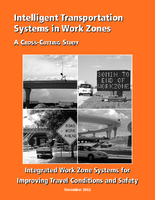 Intelligent Transportation Systems In Work Zones A CrossCutting Study