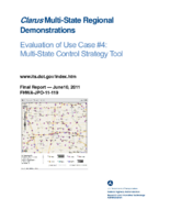 Clarus MultiState Regional Demonstrations Evaluation of Use Case 4 MultiState Control Strategy Tool