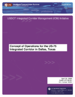 Concept of operations for the US75 integrated corridor in Dallas Texas