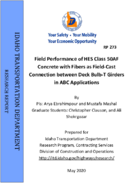 Field Performance of HES Class 50AF Concrete With Fibers As FieldCast Connection Between Deck BulbT Girders in ABC Applications