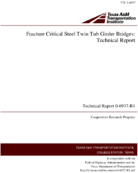 Fracture Critical Steel Twin Tub Girder Bridges Technical Report