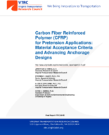 Carbon Fiber Reinforced Polymer CFRP for Pretension Applications Material Acceptance Criteria and Advancing Anchorage Designs