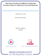 Alternative Conditioning Method to Calculate Formation Factor for Wisconsin Concrete Pavement