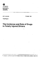 The Incidence and Role of Drugs in Fatally Injured Drivers