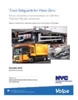 Truck sideguards for Vision Zero  review and technical recommendations for Safe Fleet Transition Plan pilot deployment