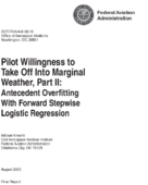 Pilot Willingness to Take Off into Marginal Weather Part II Antecedent Overfitting with Forward Stepwise Logistic Regression