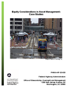 Equity Considerations in Asset Management Case Studies