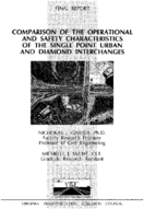 Comparison of the operational and safety characteristics of the single point urban and diamond interchanges
