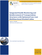 Integrated Health Monitoring and Reinforcement of Transportation Structures With Optimized LowCost Multifunctional Braided Cables