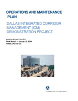Operations and maintenance plan  Dallas Integrated Corridor Management ICM demonstration project