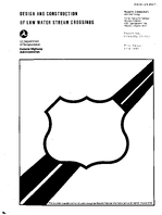 Design and Construction of Low Water Stream Crossings