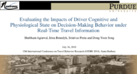 Evaluating the Impacts of Driver Cognitive and Physiological State on Decision Making Behavior under Real Time Travel Information