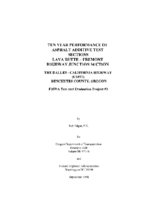 Ten year performance of asphalt additive test sections  Lave Butte  Fremont Highway Junction Section The Dalles  California Highway US97 Deschutes County Oregon