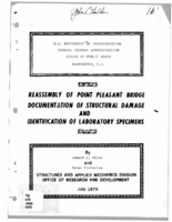 Reassembly of Point Pleasant Bridge  documentation of structural damage and identification of laboratory specimens
