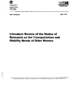 Literature Review of the Status of Research on the Transportation and Mobility Needs of Older Women
