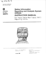 Safety Information Reporting and Analysis Systems SIRAS Instruction Manual for Heavy Rapid Rail Transit RRT Reporting Forms