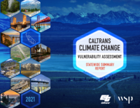 Caltrans Climate Change Vulnerability Assessment Statewide Summary Report 2021
