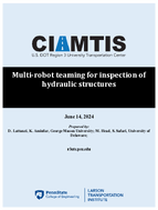 MultiRobot Teaming for Inspection of Hydraulic Structures Final Report