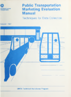 Public Transportation Marketing Evaluation Manual Techniques for Data Collection
