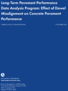 LongTerm Pavement Performance Data Analysis Program Effect of Dowel Misalignment on Concrete Pavement Performance