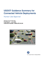USDOT guidance summary for connected vehicle deployments  human use approval