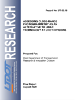 Assessing CloseRange Photogrammetry as an Alternative for LiDAR Technology at UDOT Divisions