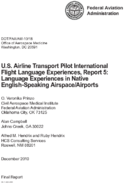 US Airline Transport Pilot International Flight Language Experiences Report 5 Language Experiences in Native EnglishSpeaking AirspaceAirports