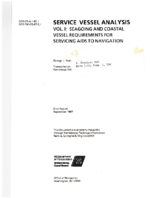 Service Vessel Analysis Vol I Seagoing and Coastal Vessel Requirements for Servicing Aids to Navigation