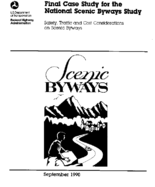 Final Case Study for the National Scenic Byways Study Safety Traffic and Cost Considerations on Scenic Byways