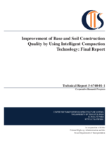 Improvement of Base and Soil Construction Quality by Using Intelligent Compaction Technology  Final Report