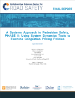 A Systems Approach to Pedestrian Safety PHASE II Using System Dynamics Tools to Examine Congestion Pricing Policies