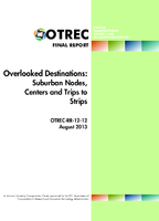 Overlooked destinations  suburban nodes centers and trips to strips