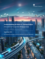 Understanding AI Risks in Transportation AI Assurance for Transportation Whitepaper Series