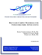 Recycled Carpet Materials for Infrastructure Applications