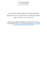 A Life Cycle Cost Analysis Approach for Emerging Intelligent Transportation Systems with Connected and Autonomous Vehicles