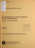 The Rochester New York Integrated Transit Demonstration Volume I Executive Summary