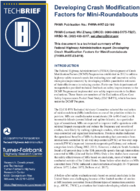 Developing Crash Modification Factors for MiniRoundabouts techbrief