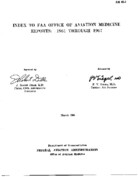 Index to FAA Office of Aviation Medicine reports  1961 through 1967