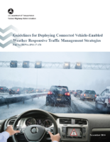 Guidelines for deploying connected vehicleenabled weather responsive traffic management strategies