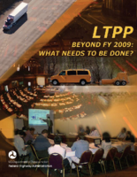 LTPP beyond FY 2009  what needs to be done
