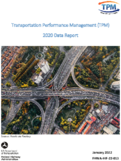 Transportation Performance Management TPM 2020 Data Report