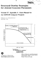 Structural Overlay Strategies for Jointed Concrete Pavements Volume VI Appendix A Users Manual for the EXPEAR Computer Program