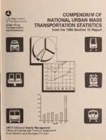 Compendium of National Urban Mass Transportation Statistics from the 1988 Section 15 Report May 1991