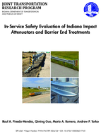 InService Safety Evaluation of Indiana Impact Attenuators and Barrier End Treatments