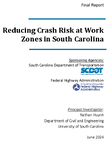 Reducing Crash Risk at Work Zones in South Carolina