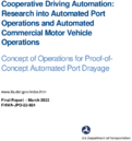 Cooperative Driving Automation Research into Automated Port Operations and Automated Commercial Motor Vehicle Operations Concept of Operations for ProofofConcept Automated Port Drayage