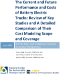 The Current and Future Performance and Costs of Battery Electric Trucks Review of Key Studies and a Detailed Comparison of Their Cost Modeling Scope and Coverage