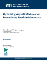 Optimizing Asphalt Mixtures for Lowvolume Roads in Minnesota