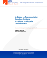 A Guide to Transportation Funding Options Available to Virginia Jurisdictions